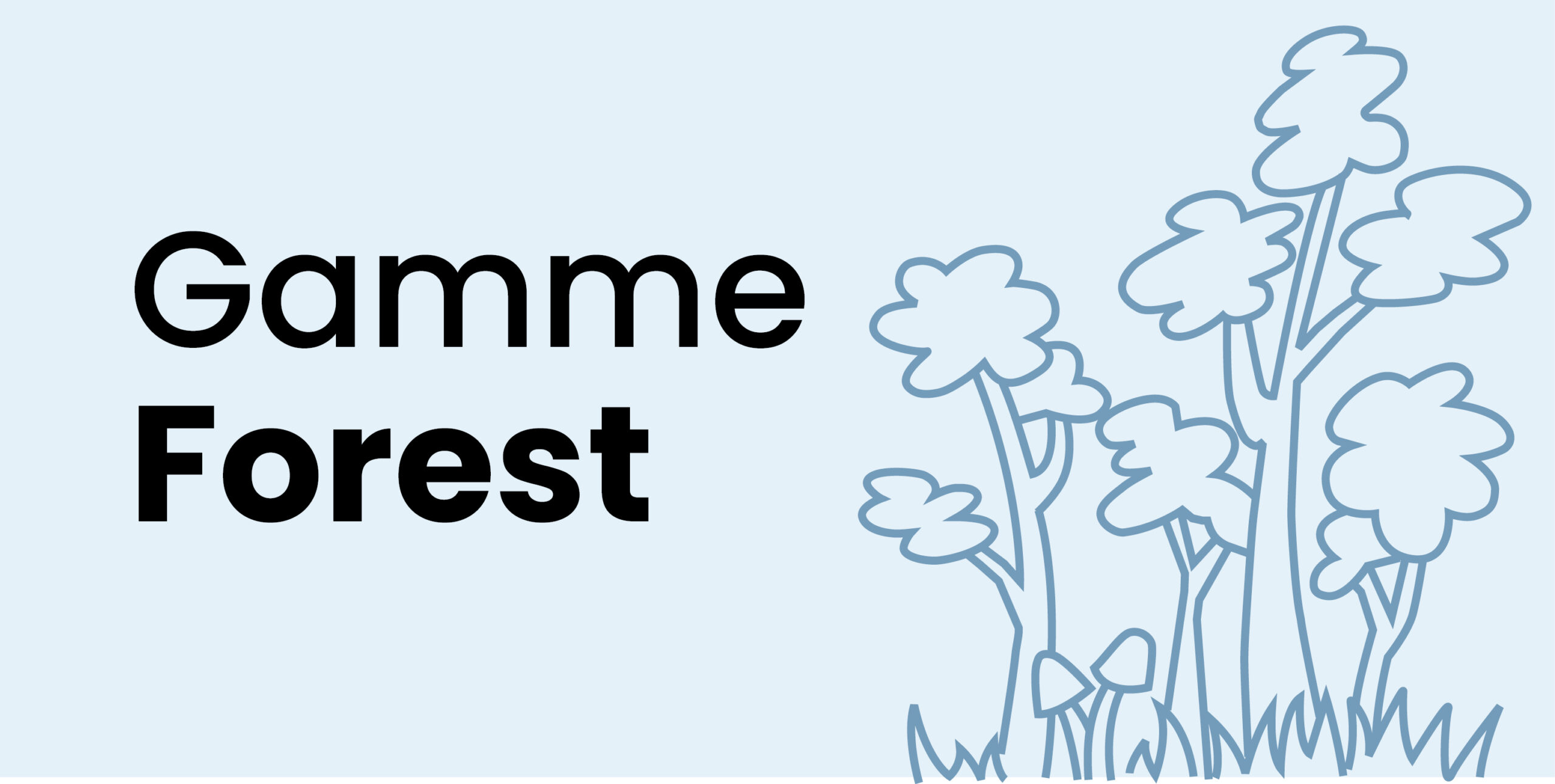 encart Gamme Forest site internet